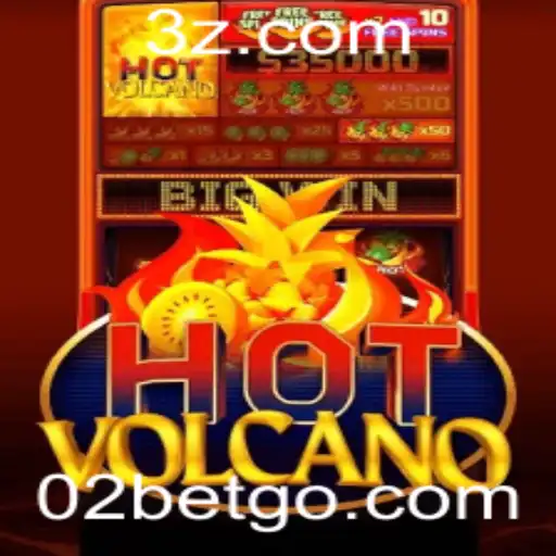 02 bet - Explorando HotVolcano: Diversão e Estratégia no Coração de um Vulcão